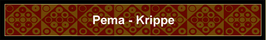 Pema - Krippe